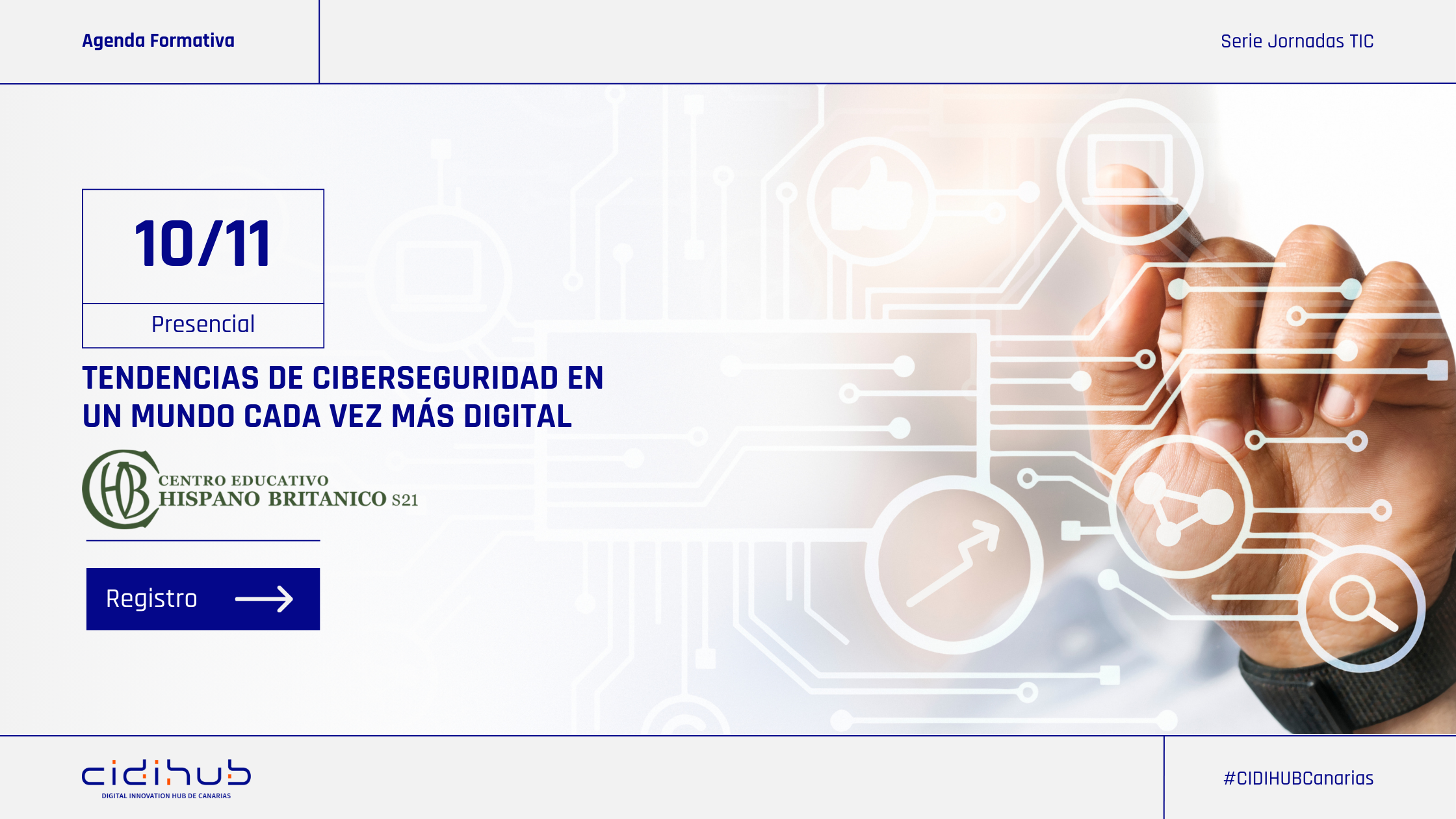 Jornadas TIC: «Tendencias de Ciberseguridad en un mundo cada vez más digital»